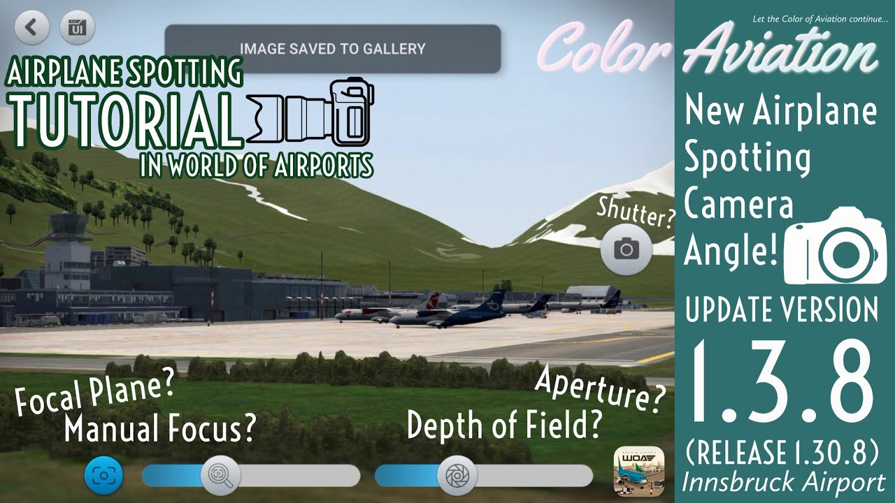 World of Airports Airplane Spotting Tutorial! New Camera Angle with Manual Focus and Aperture??