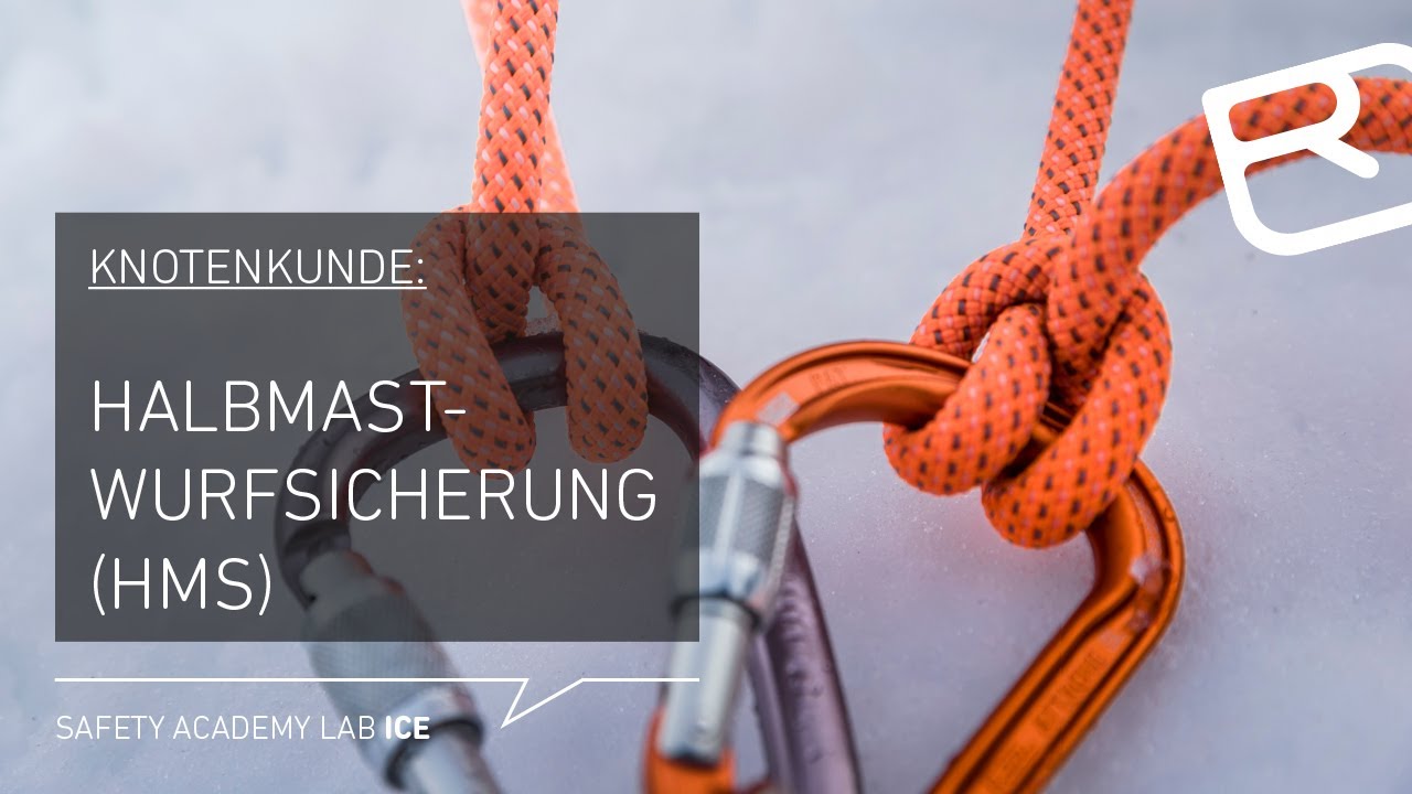 Halbmastwurf: Anleitung für die Halbmastwurfsicherung (HMS) bei Hochtour - Tutorial (7/18) | LAB ICE
