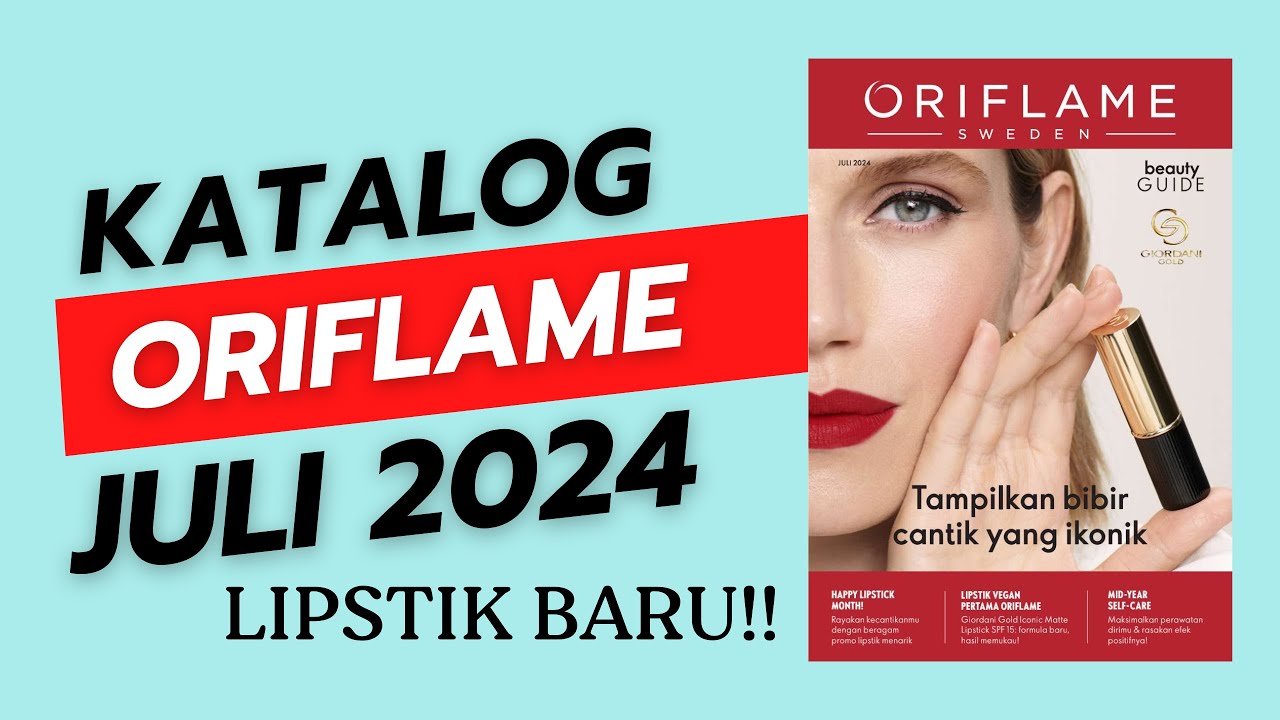 KATALOG JULI 2024 ORIFLAME BEAUTY GUIDE