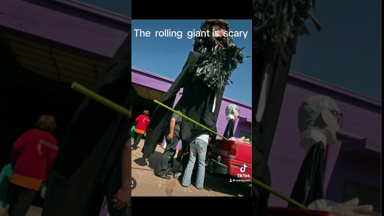 The  rolling  giant  is  scary