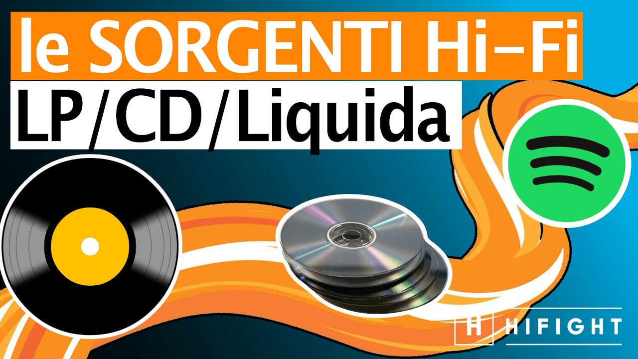 Le Basi Dell'Alta Fedelt&agrave; - Le Sorgenti Audio - Giradischi, CD, Musica Liquida