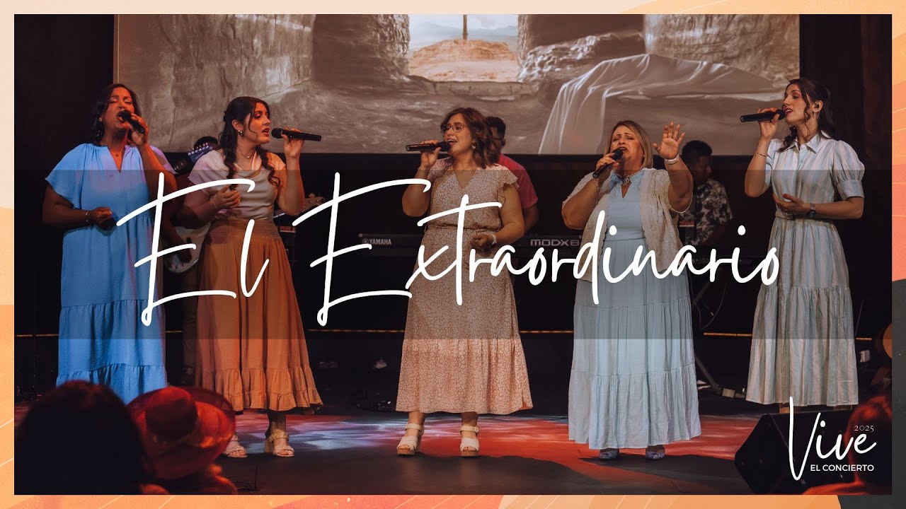 El Extraordinario | Iglesia Northwood (Sheila Romero)