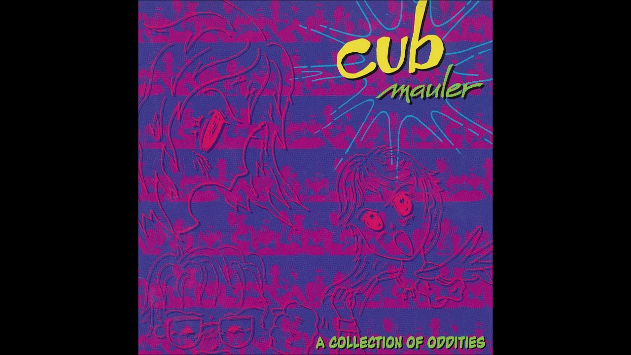 Cub - Oh Canada