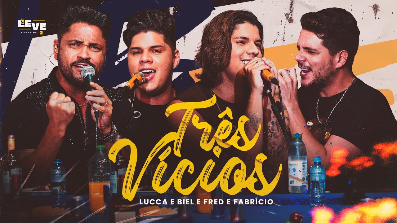 Lucca e Biel part. Fred e Fabrício - Três Vícios | De Leve 2