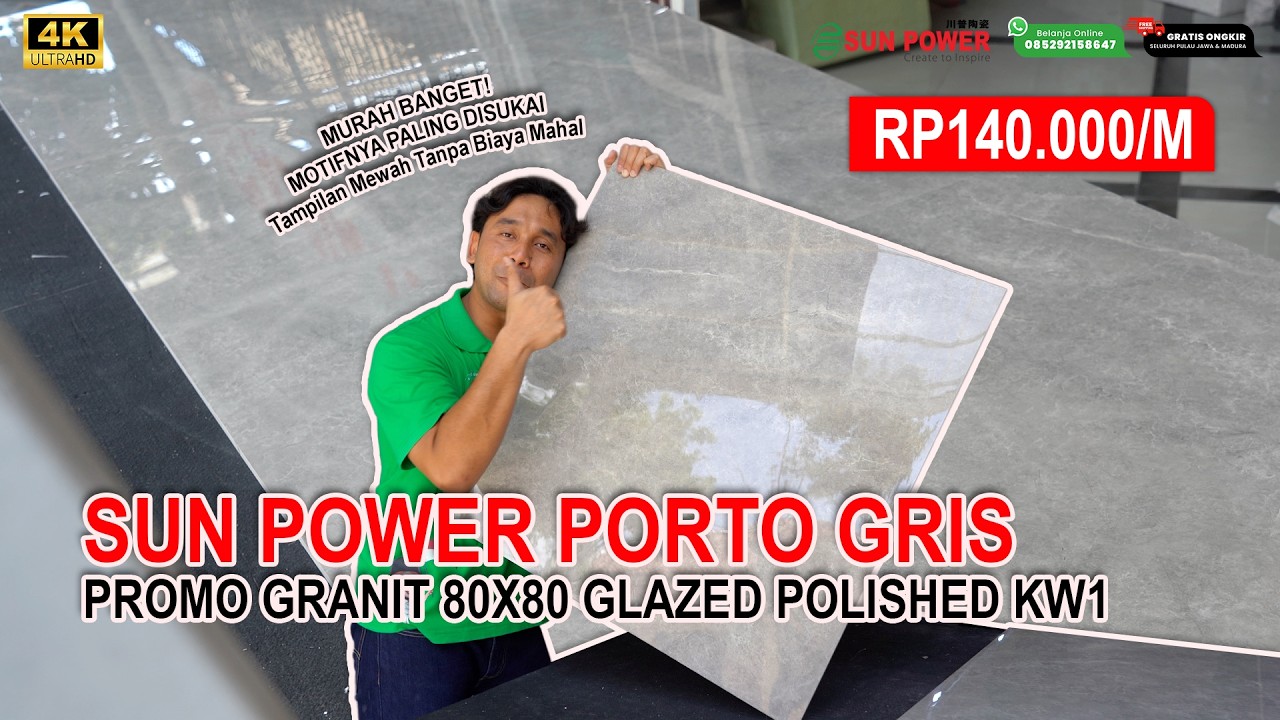 GRANIT GLAZED POLISHED 80X80: SUN POWER PORTO GRIS - ABU-ABU ELEGAN! FAVORIT UNTUK SEMUA MODEL RUMAH
