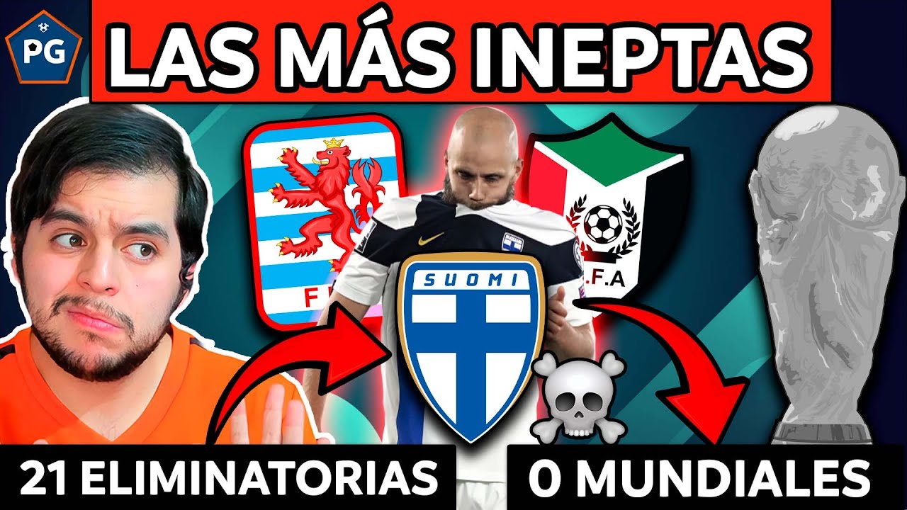LAS SELECCIONES M&Aacute;S INEPTAS de las ELIMINATORIAS💀 JUGARON CASI TODAS y NUNCA FUERON al MUNDIAL 🤔