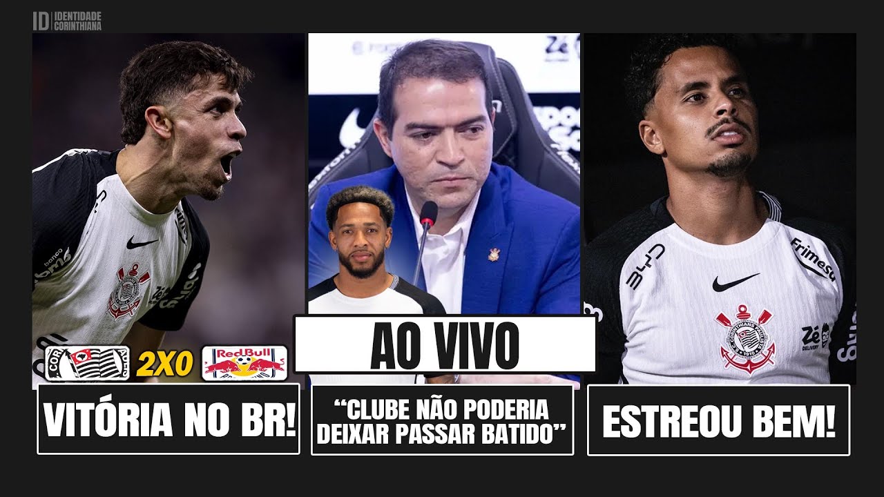 CORINTHIANS 2X0 RED BULL BRAGANTINO | SAÍDA DE MARTÍNES | ESTREIA DE ALLAN