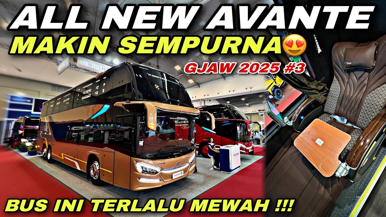 ALL NEW AVANTE Makin Sempurna 😍 Bus Ini Memang Terlalu Mewah ❗️| GJAW 2025