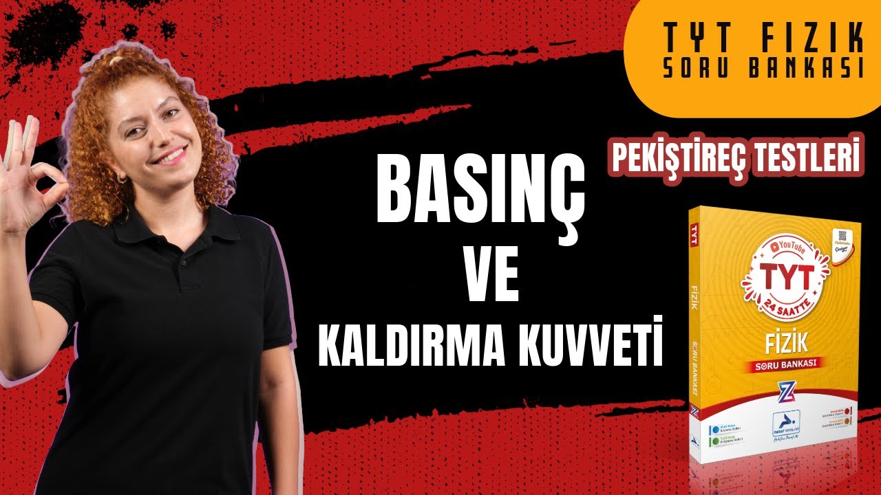 Basınç ve Kaldırma Kuvveti Soru Çözümü- Pekiştireç Testleri- 19 Günde TYT Fizik Soru Çözüm Kampı
