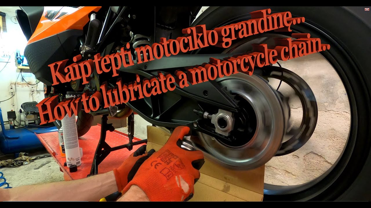 Kaip tepti motociklo grandinę / How to lubricate a motorcycle chain