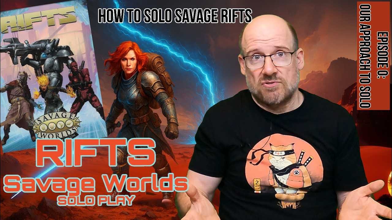 Savage Worlds Solo RPG Actual Play | RIFTS | Sprint 0