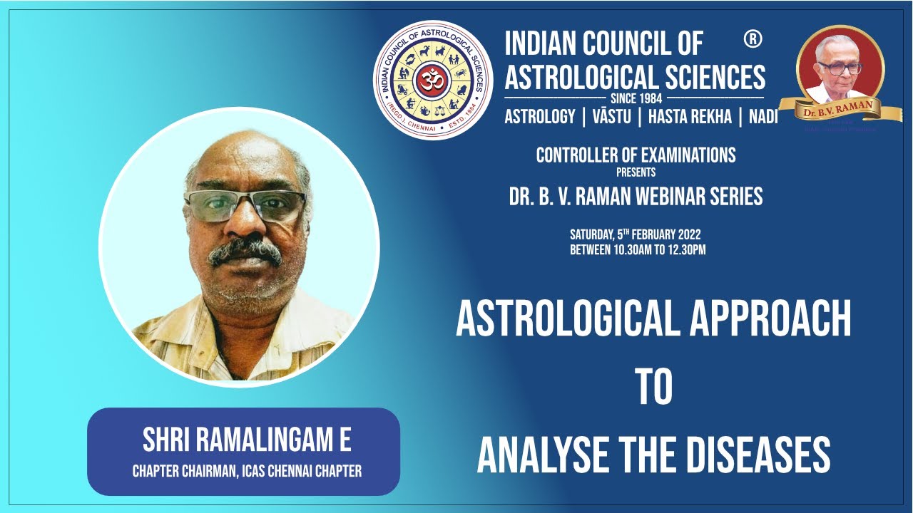 Astrological Approach to analyse the diseases | Shri Ramalingam E | Astrology Series