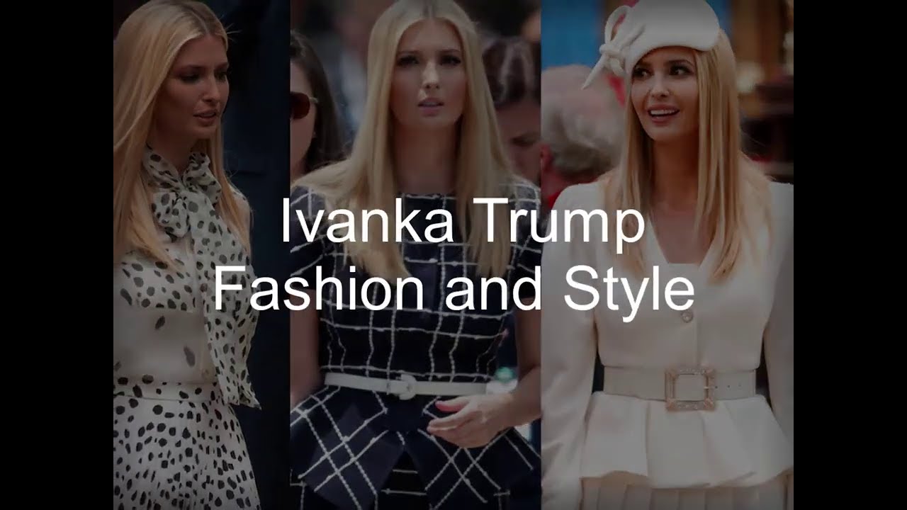 Ivanka Trump Best Looks - Celebrity World
