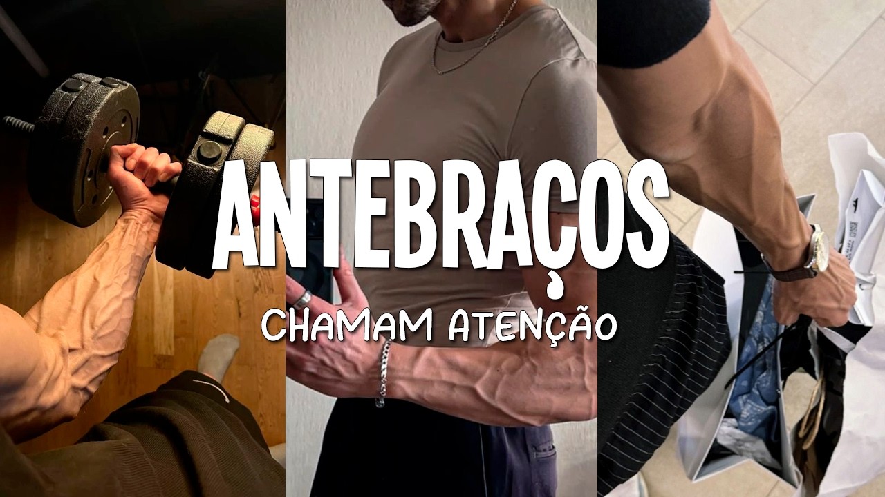 O verdadeiro SEGREDO da estética masculina: ANTEBRAÇOS