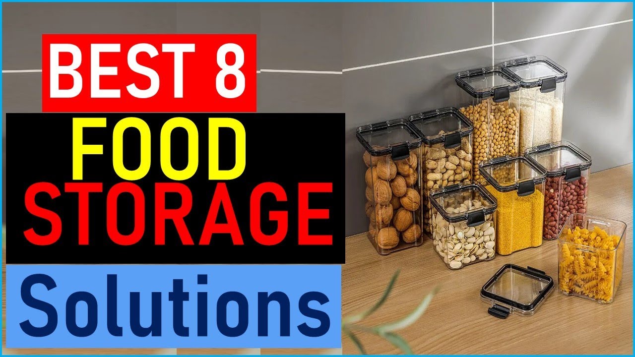 Top  the 8 best Food Storage Solutions   in 2026