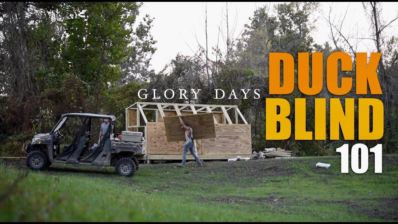 BUILD YOUR OWN DUCK BLIND!! [Glory Days Ep. 29]