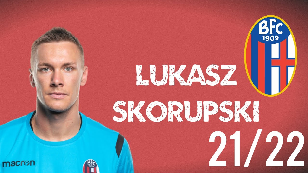 Lukasz Skorupski || Bologna FC - Best Saves (2021/22)