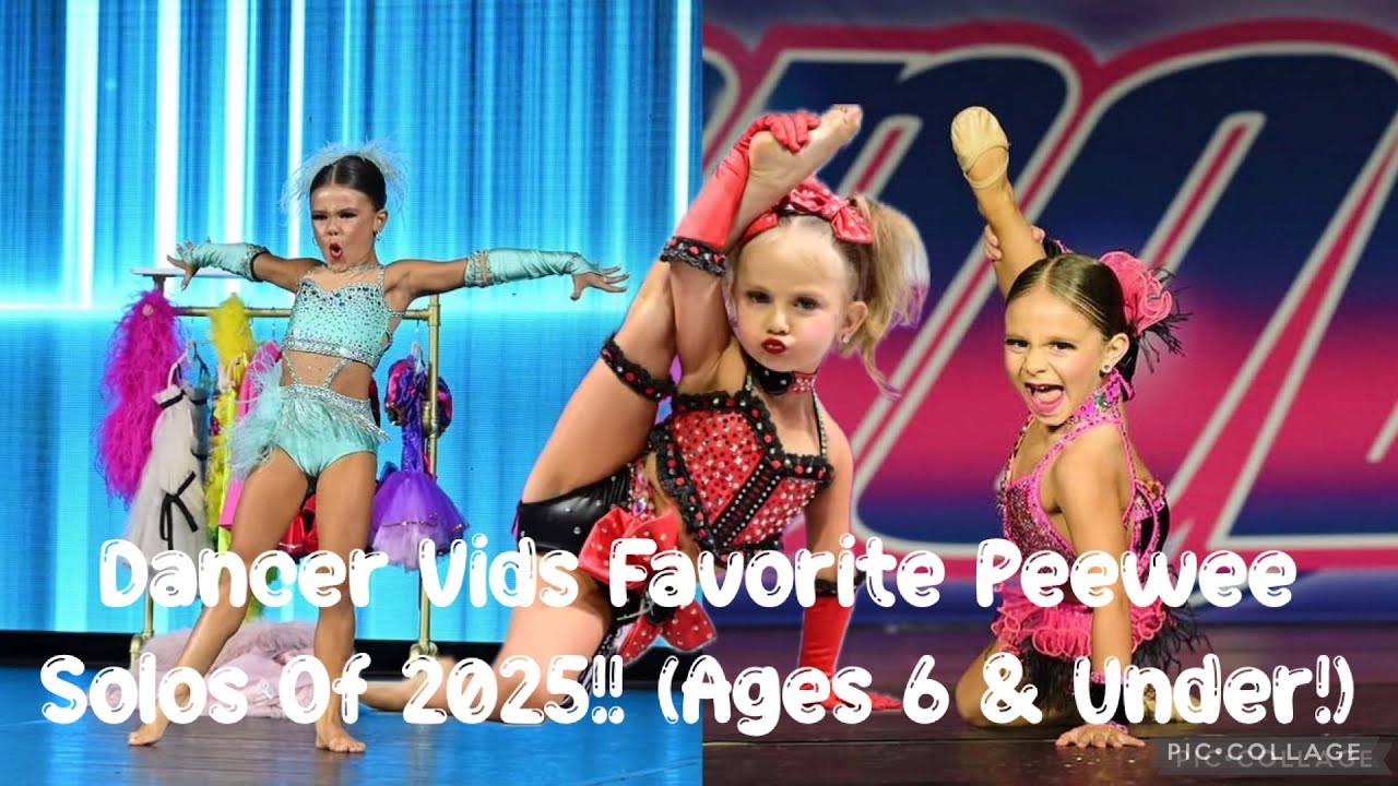 Dancer Vids Favorite Peewee Solos Of 2025!! (Ages 6 & Under!)