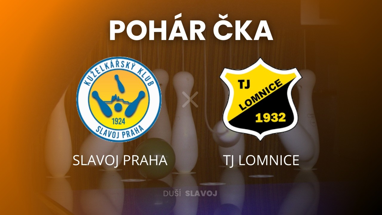 KK Slavoj Praha - TJ Lomnice;  Pohár ČKA; 24.2.2026