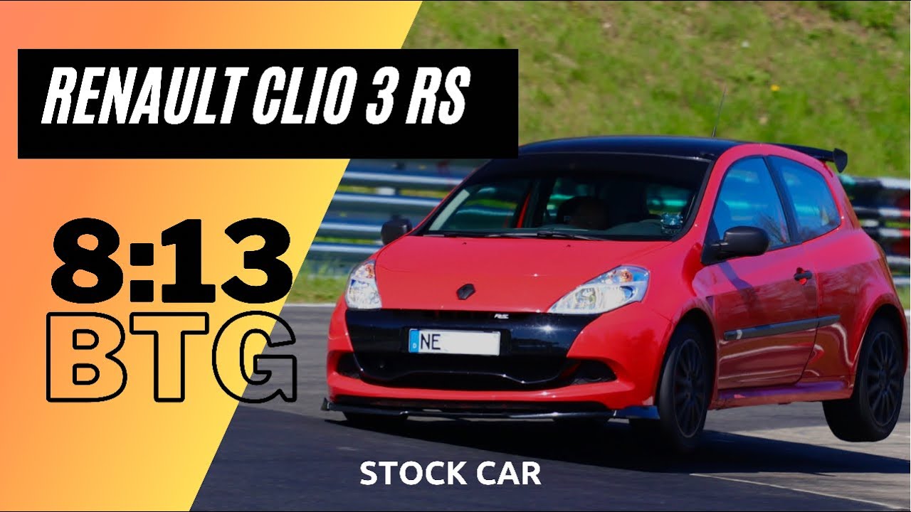 Fast Lap with stock Renault Clio 3 RS Cup - 8:13 BTG Touristenfahrten Nordschleife