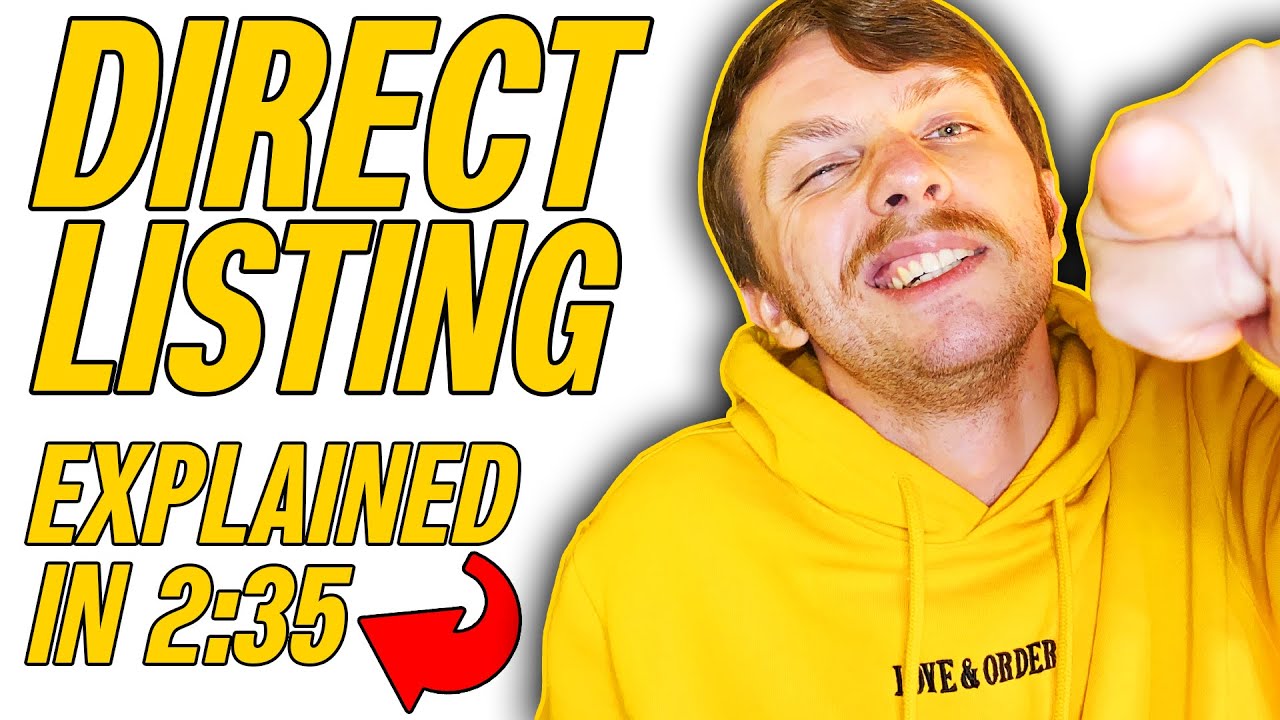 WHAT IS A DIRECT LISTING? Straight to the Point #STTP #172