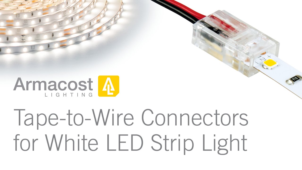 How To Use Tape-to-Wire LED Strip Light Connectors from Armacost Lighting