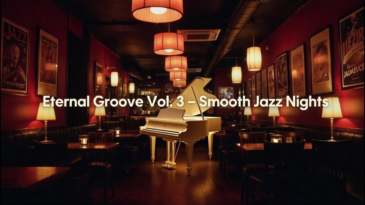 Eternal Groove – Smooth Jazz Nights