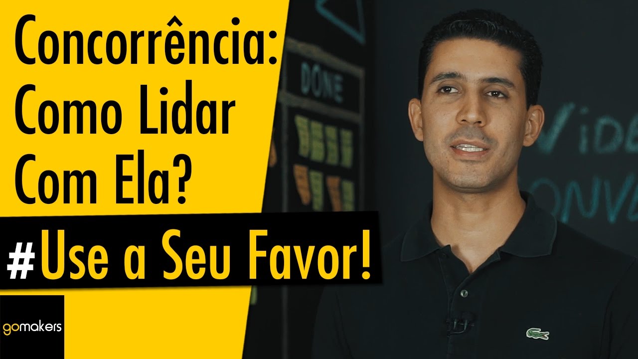 Como Lidar Com a Concorrência? Utilize-a a Seu Favor!