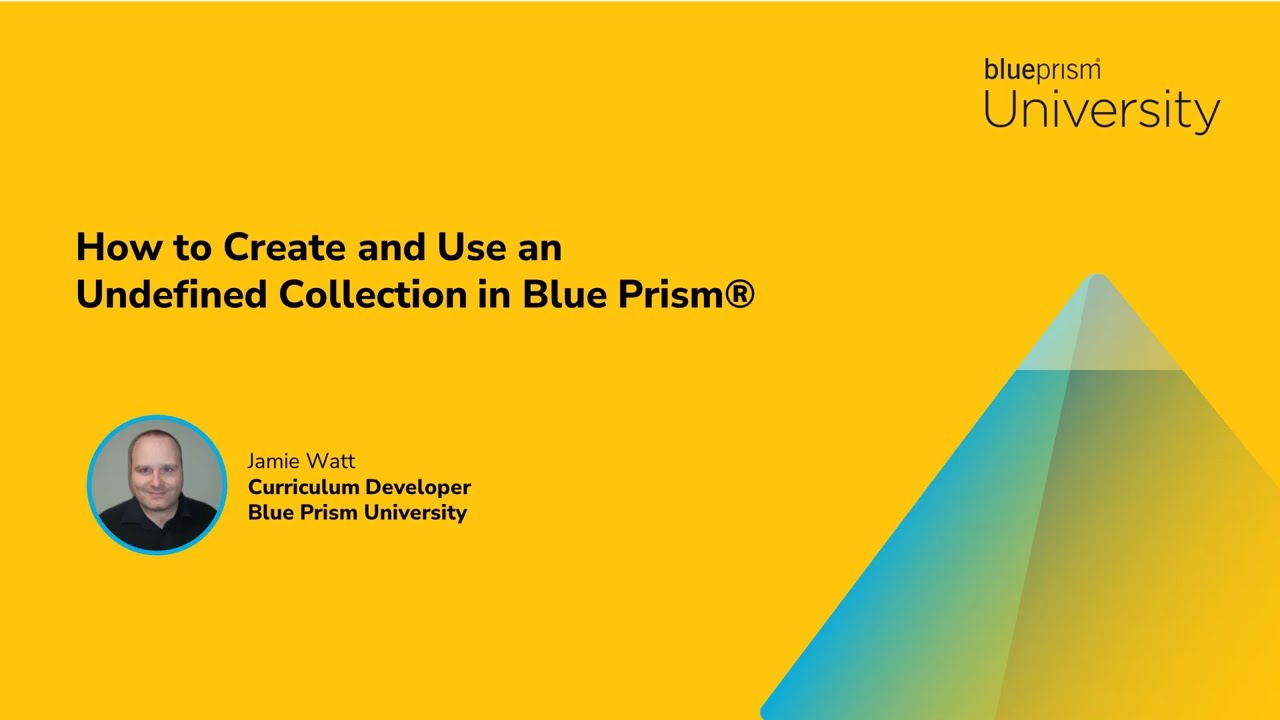 How to Create and Use an Undefined Collection in Blue Prism