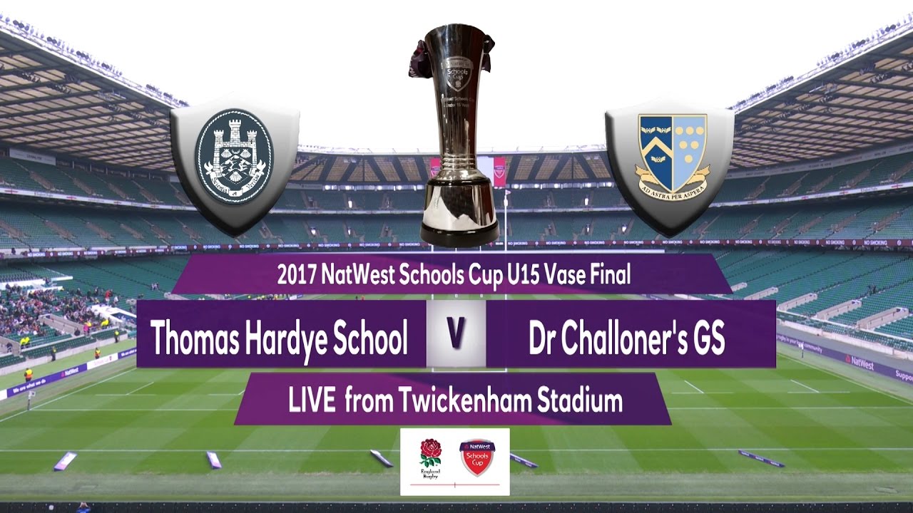2017 Natwest Schools Cup U15 Vase Final   Thomas Hardye v Dr Challoners GS