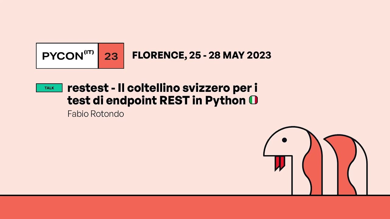 restest - Il coltellino svizzero per i test di endpoint REST in Python - Fabio Rotondo