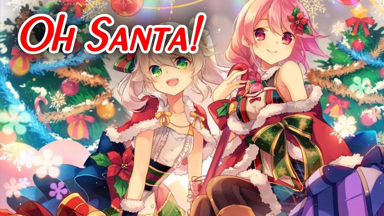 Nightcore - Oh Santa! (Mariah Carey Ariana Grande, Jennifer Hudson)