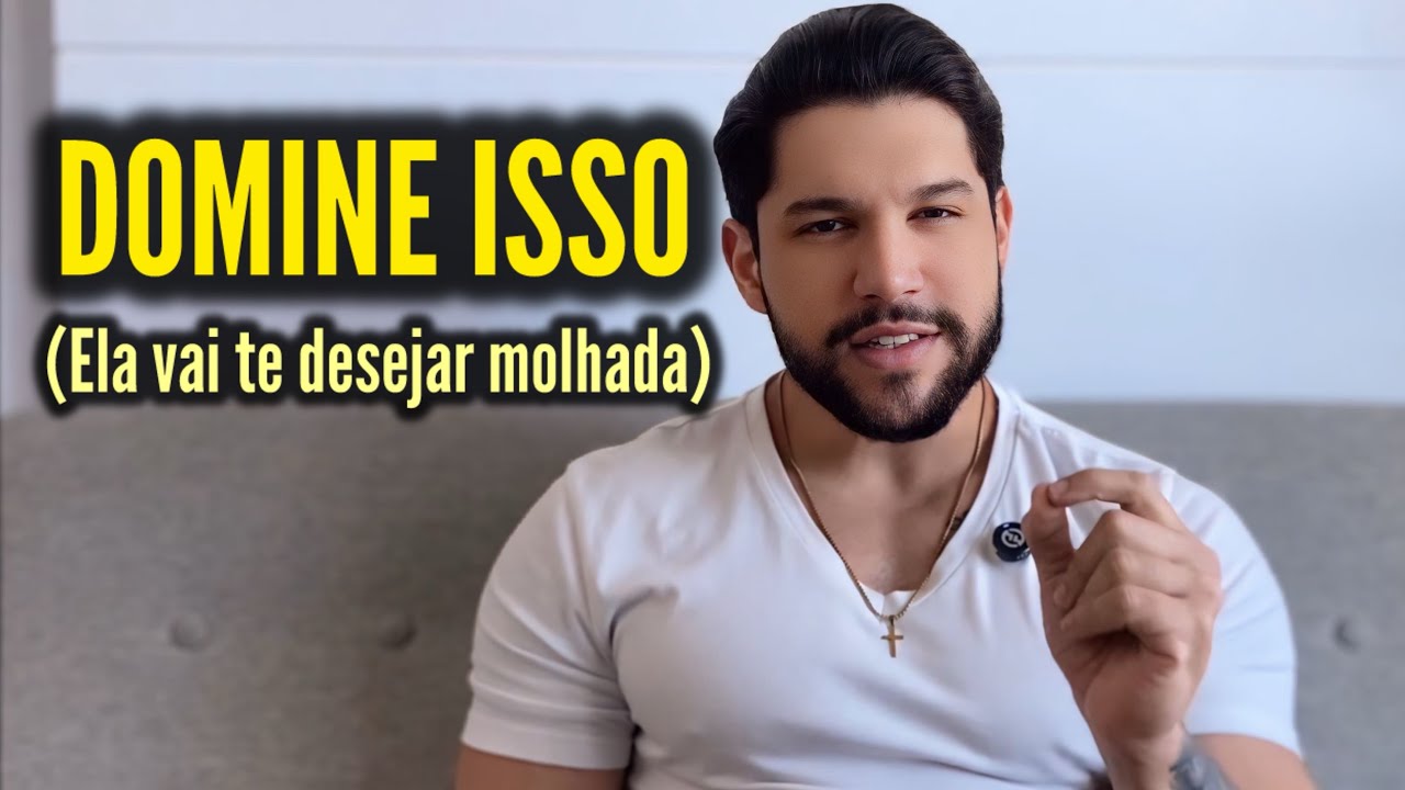 DOMINE ESSE TRAÇO - Ela vai te desejar molhada TODA VEZ