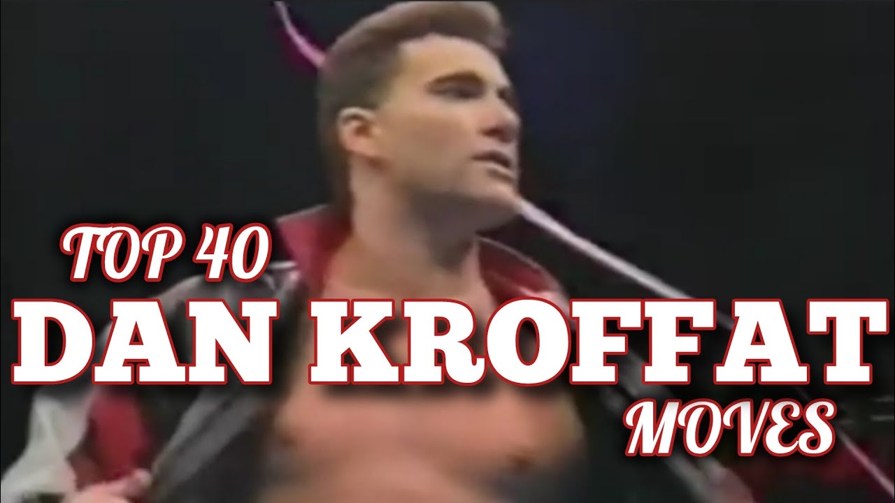 Top 40 Moves of DAN KROFFAT/PHIL LAFON