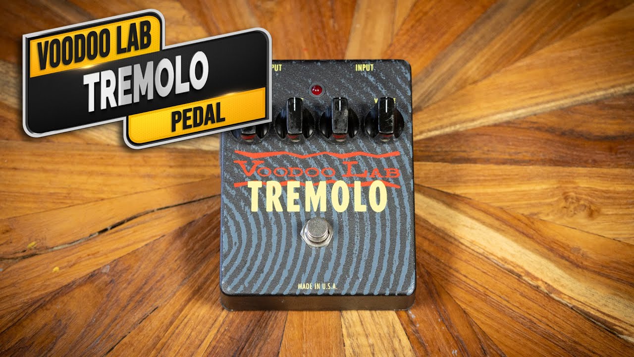 VooDoo Labs Tremolo Pedal - VGW