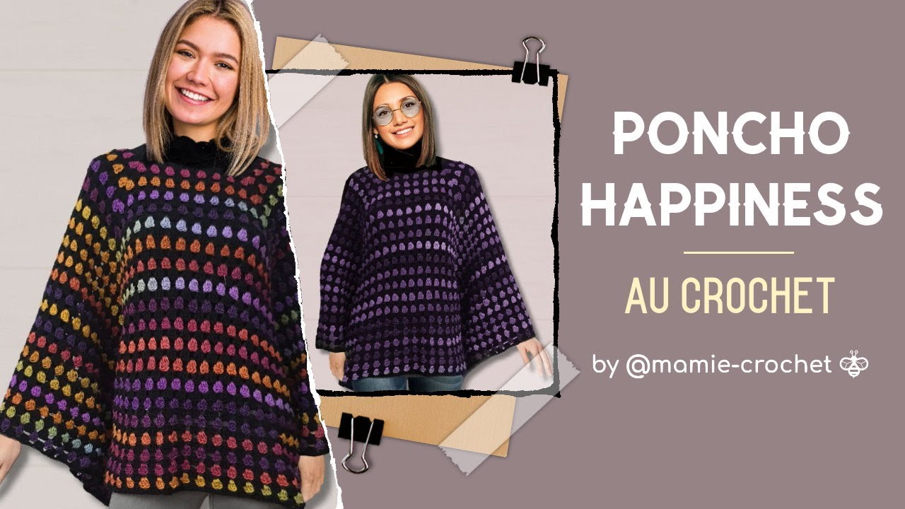 Comment faire UN PONCHO POUR DEBUTANTE ORIGINAL HAPPINESS AU CROCHET / TUTO PAS A PAS #mamiecrochet