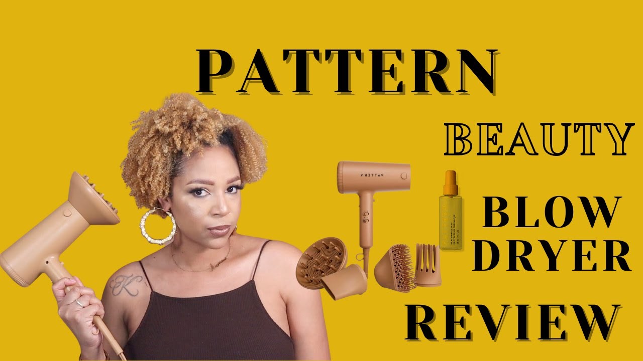Pattern Beauty Blow Dryer: The ultimate review