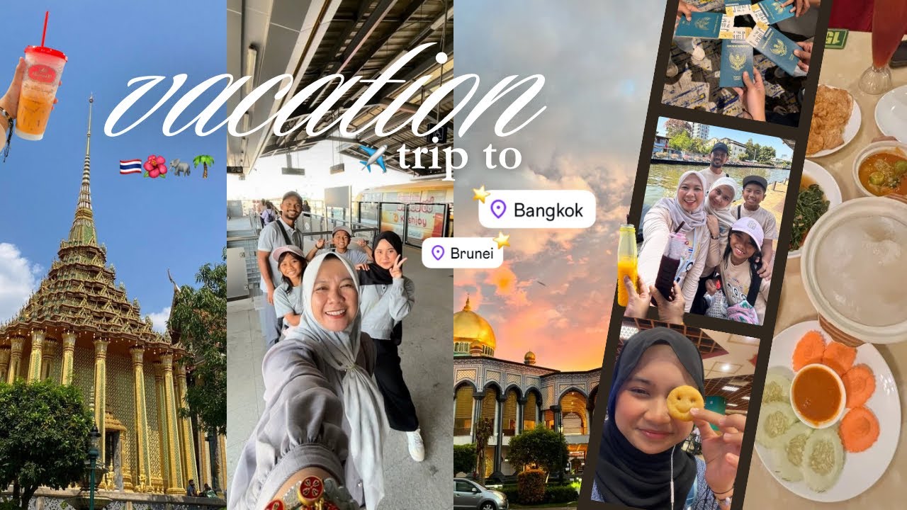 #4 vacation trip to Thailand & Brunei | best week ever!!