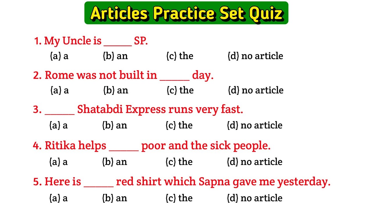 Articles A An The questions | Articles A An The in English Grammar | Articles Practice Set Exercise