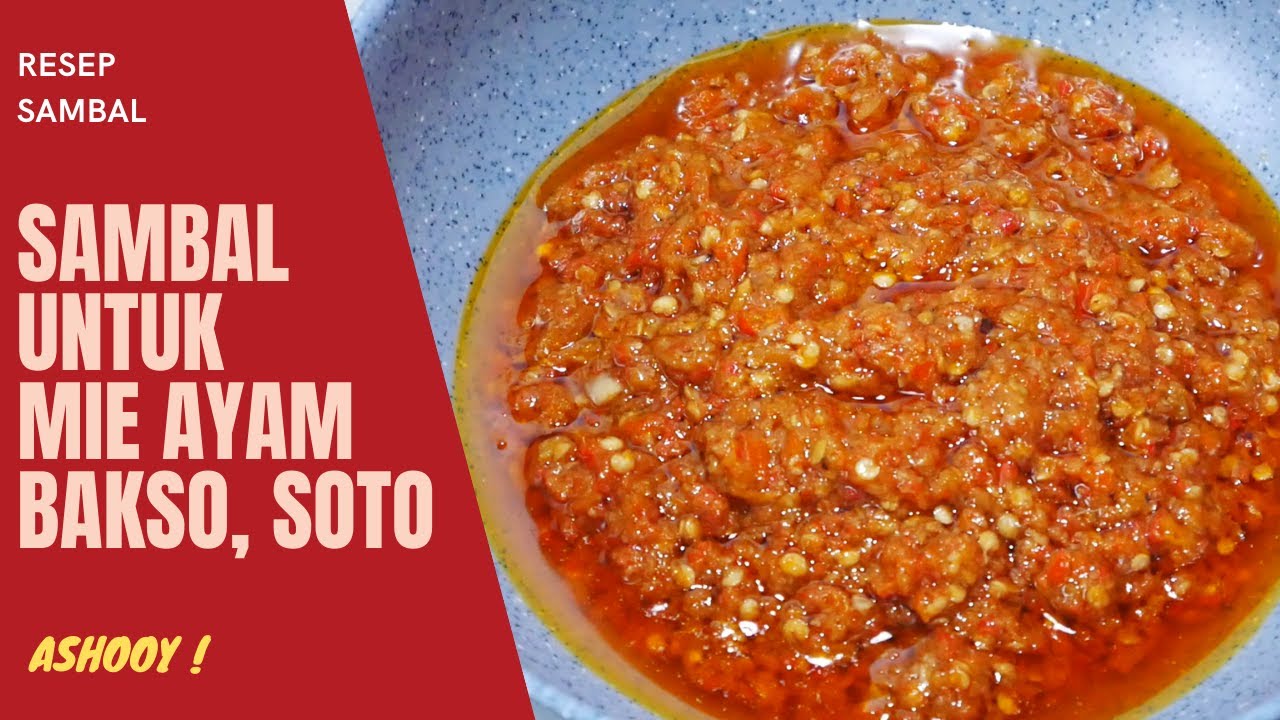 RESEP SAMBAL MIE AYAM, BAKSO, SOTO DAN LAINNYA
