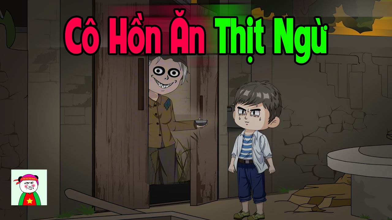 (Full Version) Cô Hồn Ăn Thịt Ngừ Rằm Tháng 7 - Truyện Làng Ma | Gấu Sợ Hãi TV