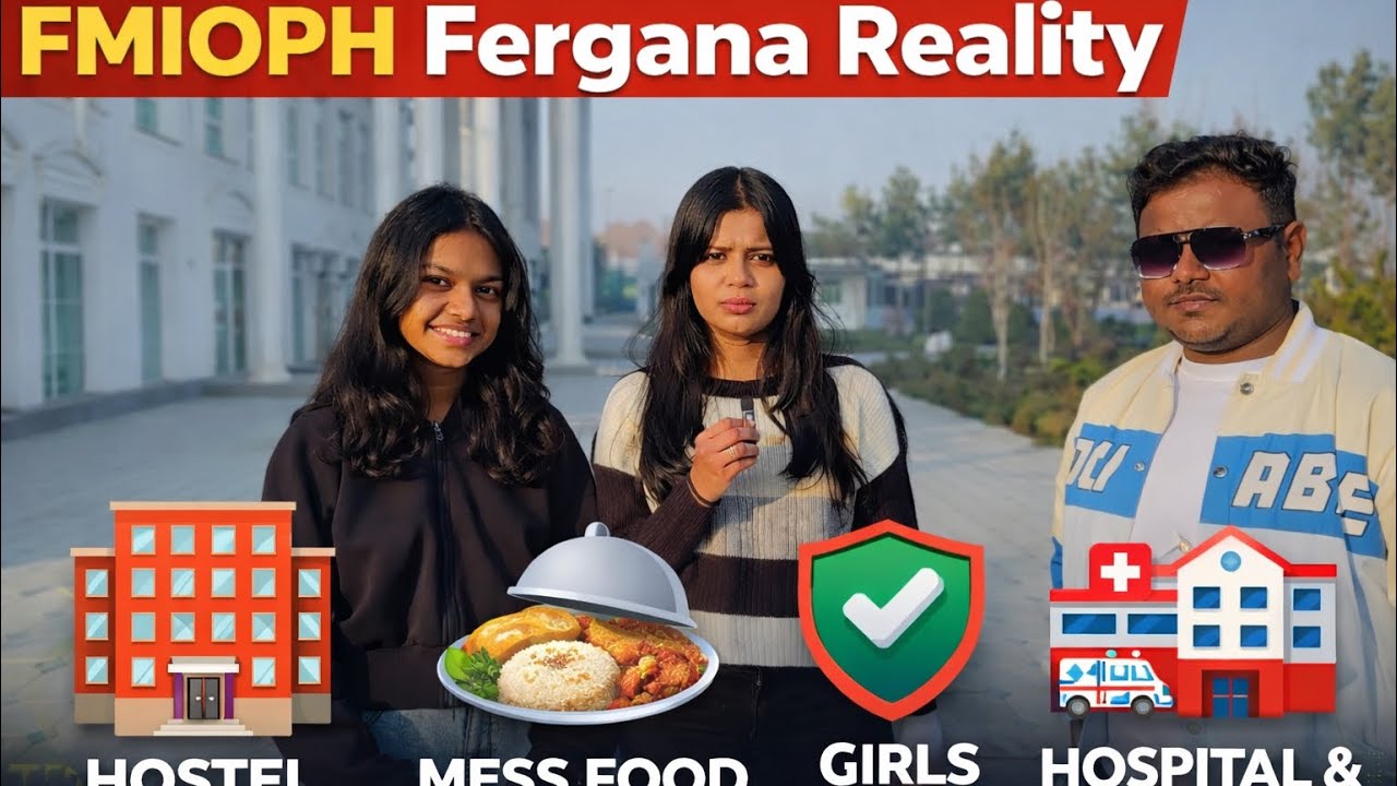 Student review ,fergana medical institute | FMIOPH Hostel,Mess Food, Girls Safety Hospital & Classes