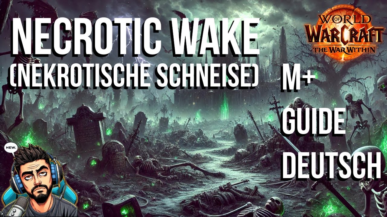 Necrotic Wake (Nekrotische Schneise) M+ Guide Deutsch | Doctorio