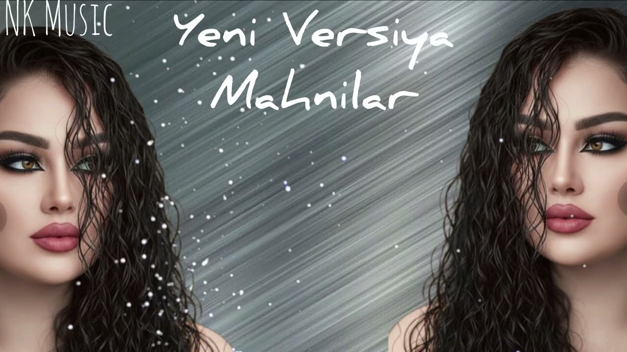 NK Music Yeni Versiya Mahnilar 2026