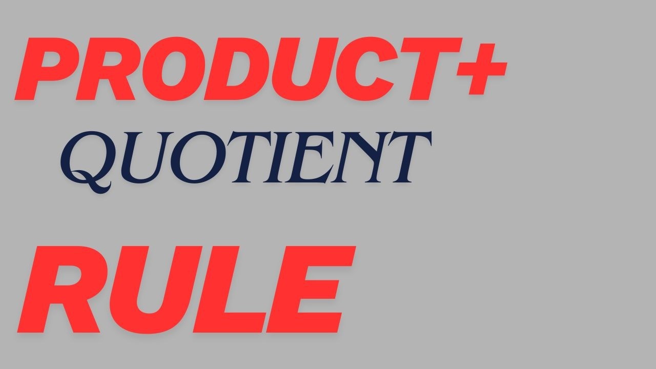 How to Use the Product and Quotient Rule | Calculus 1