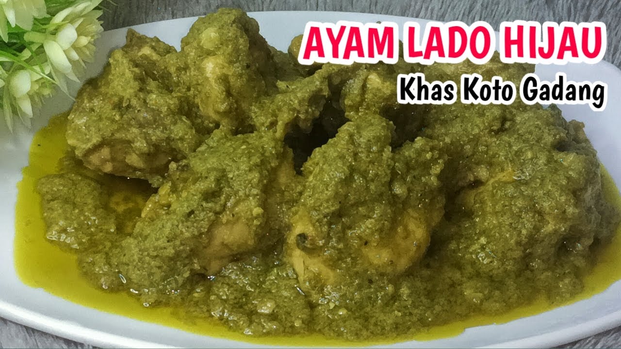 RAHASIA RESEP AYAM LADO HIJAU KHAS KOTO GADANG ALA DAPUR MAMA ADLI