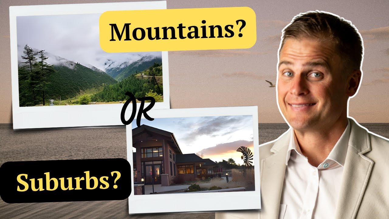 Choosing Between Mountain Life and Suburbs in Colorado — Here’s the Truth!