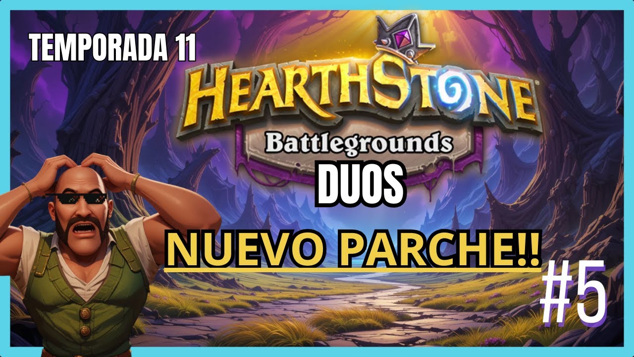 VUELVEN  los buddies🔥 Hearthstone Battlegrounds DUOS – Temporada 11  🔥