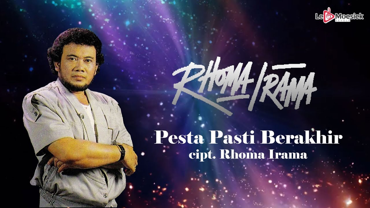 Rhoma Irama - Pesta Pasti Berakhir (Official Lyric Video)