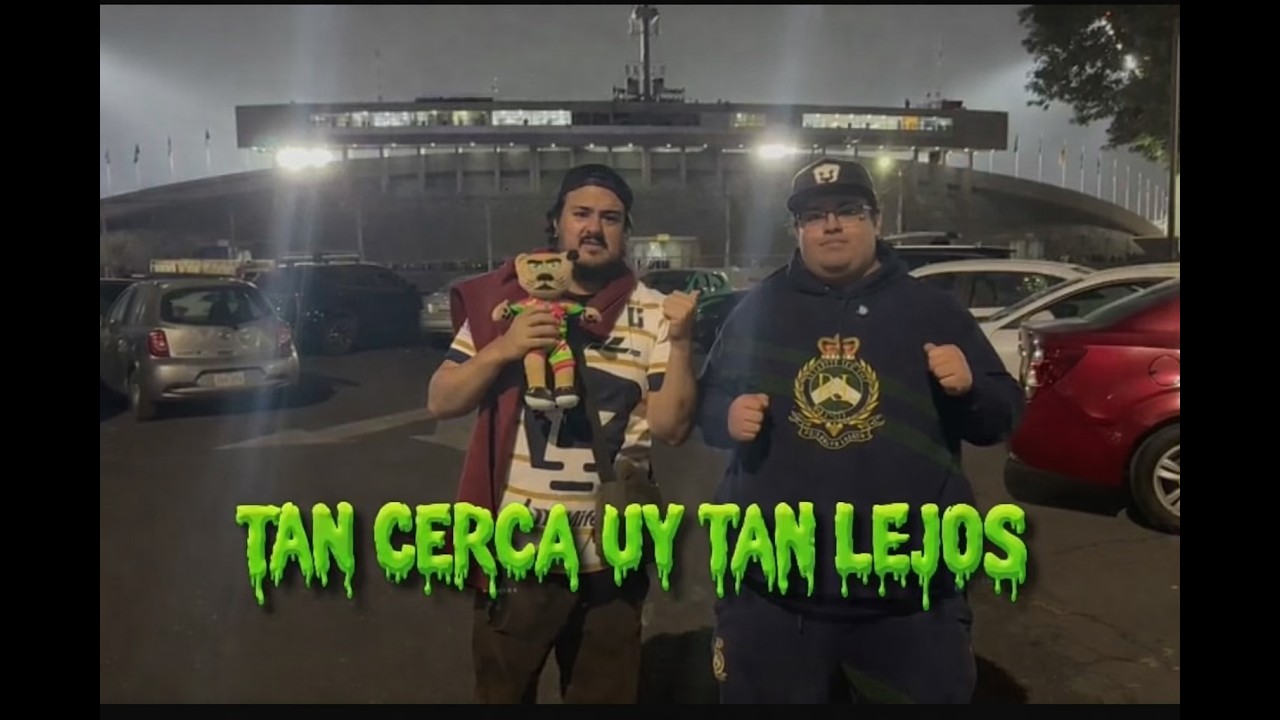 Blog 5 - Pumas vs Toluca, tan cerca y tan lejos...
